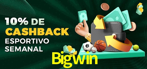 10% de bônus de cashback na Bigwin